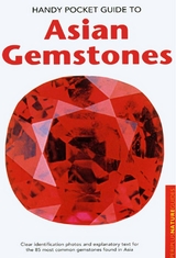 Handy Pocket Guide to Asian Gemstones - Carol Clark