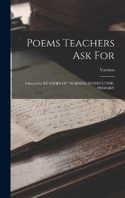 Poems Teachers Ask For -  Various