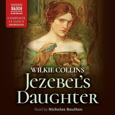 Jezebel's Daughter - Wilkie Collins