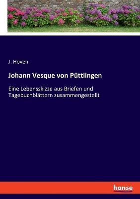 Johann Vesque von Püttlingen - J. Hoven