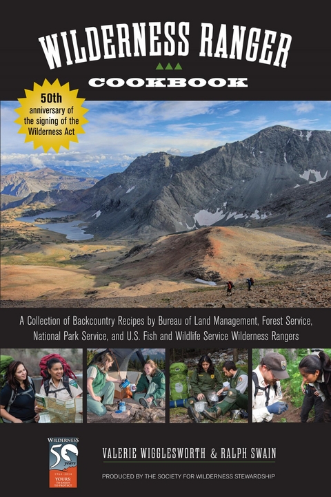 Wilderness Ranger Cookbook -  Ralph Swain