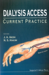 DIALYSIS ACCESS:CURRENT PRACTICE - 