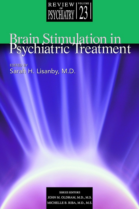 Brain Stimulation in Psychiatric Treatment - 