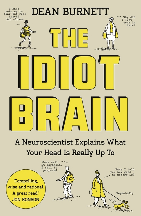 Idiot Brain -  Dean Burnett