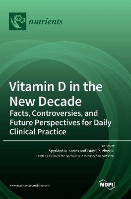 Vitamin D in the New Decade