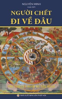 Ng&#432;&#7901;i Ch&#7871;t &#272;i V&#7873; &#272;âu - Nguyên Minh