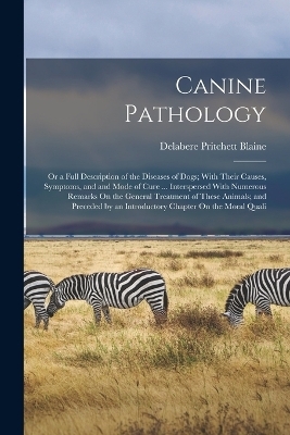 Canine Pathology - Delabere Pritchett Blaine