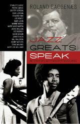 Jazz Greats Speak -  Roland Baggenaes