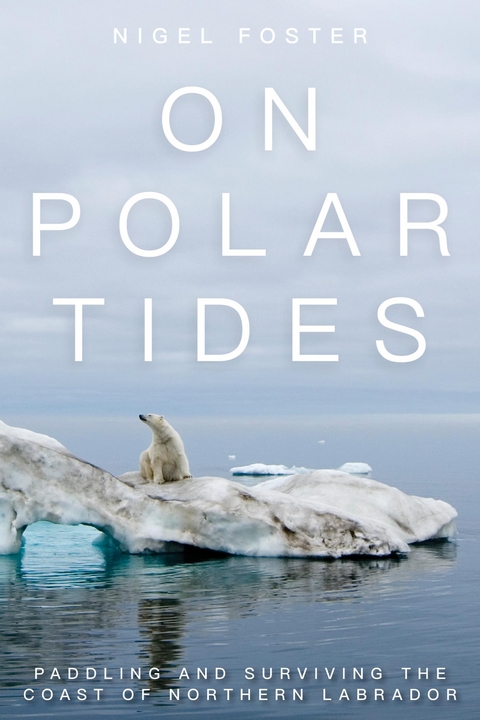 On Polar Tides -  Nigel Foster