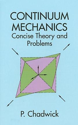 Continuum Mechanics -  P. Chadwick