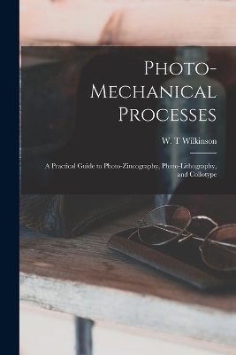 Photo-mechanical Processes - 