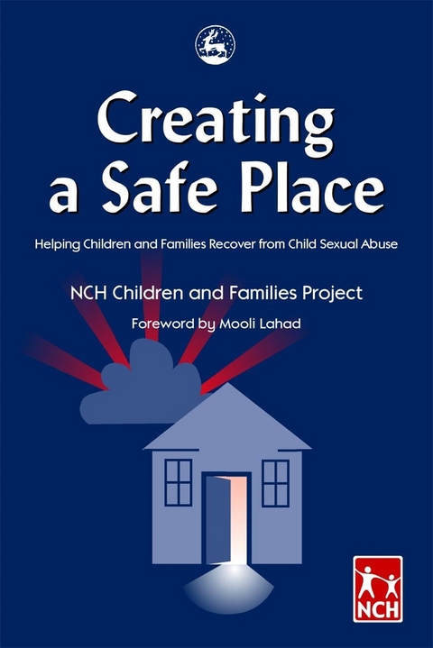 Creating a Safe Place -  NCH Children and Families Project