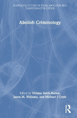 Abolish Criminology - 