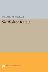 Sir Walter Raleigh - Willard Mosher Wallace