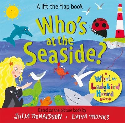 Who's at the Seaside? - Julia Donaldson