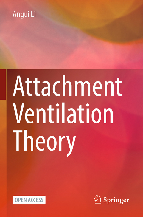 Attachment Ventilation Theory - Angui Li