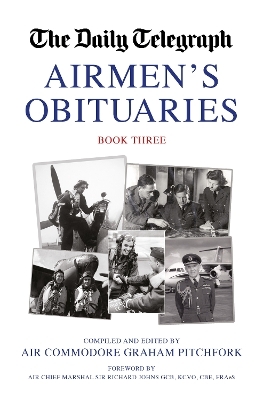 The Daily Telegraph Airmen's Obituaries Book Three - 