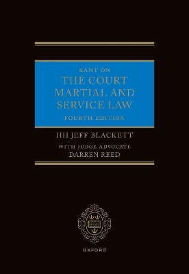 Rant on the Court Martial and Service Law - Jeff Blackett, Darren Reed