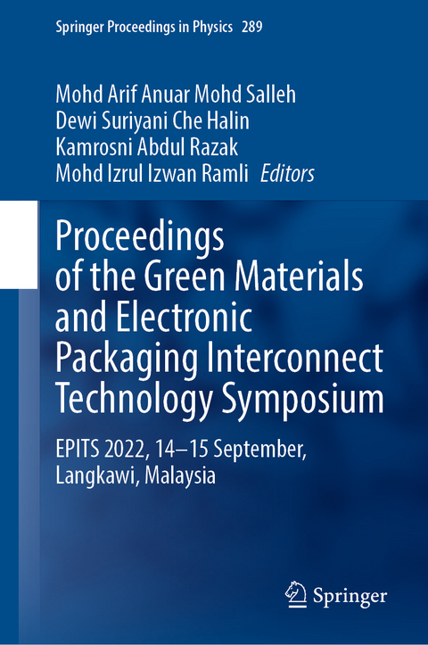 Proceedings of the Green Materials and Electronic Packaging Interconnect Technology Symposium - 