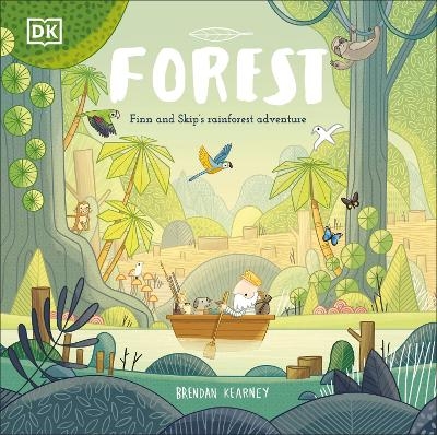 Adventures with Finn and Skip: Forest - Brendan Kearney