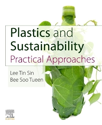 Plastics and Sustainability - Lee Tin Sin, Bee Soo Tueen