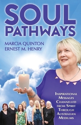 Soul Pathways - Marcia Quinton, Ernest M Henry