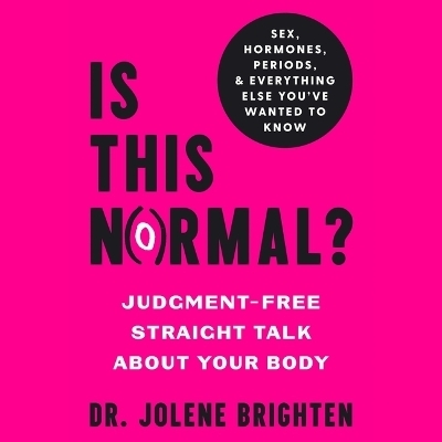 Is This Normal? - Jolene Brighten