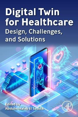 Digital Twin for Healthcare - 