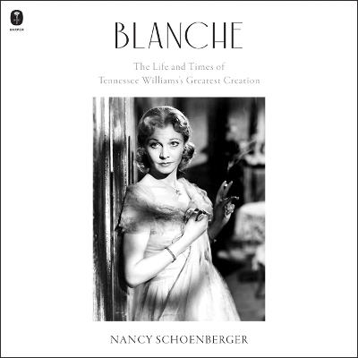 Blanche - Nancy Schoenberger