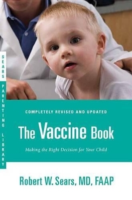 The Vaccine Book - Robert W Sears