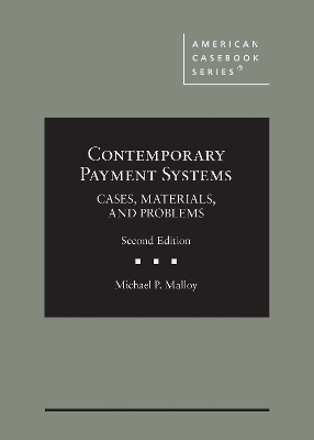 Contemporary Payment Systems - Michael P. Malloy