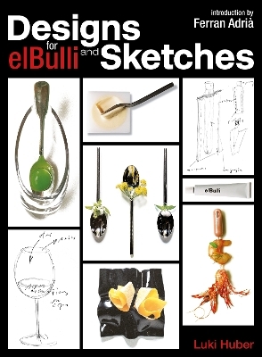 Designs and Sketches for elBulli - Luki Huber