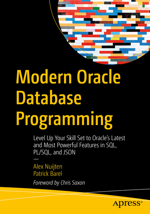 Modern Oracle Database Programming - Alex Nuijten, Patrick Barel