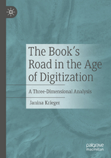 The Book’s Road in the Age of Digitization - Janina Krieger