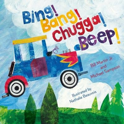 Bing Bang Chugga Beep - Martin Michael  Bill and Sampson