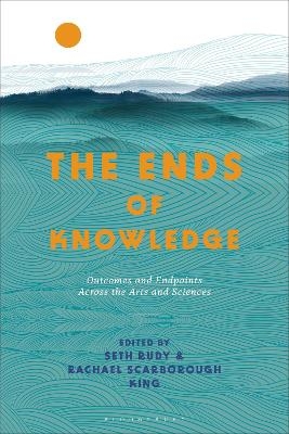 The Ends of Knowledge - 