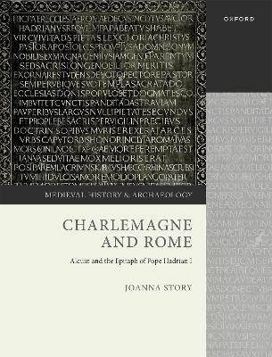 Charlemagne and Rome - Prof Joanna Story