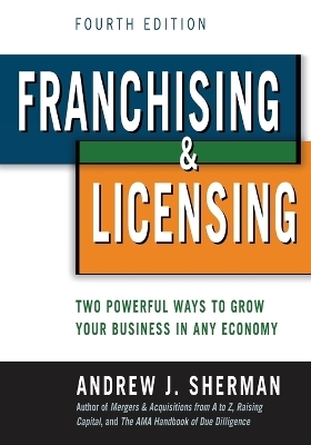 Franchising and   Licensing - Andrew Sherman