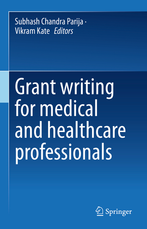 Grant writing for medical and healthcare professionals - 