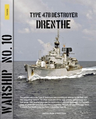 Type 47B Destroyer Drenthe - Jantinus Mulder, Henk Visser