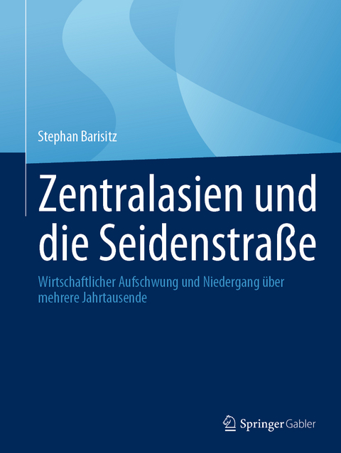 Zentralasien und die Seidenstraße - Stephan Barisitz