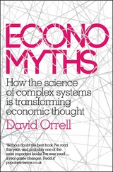 Economyths -  David Orrell