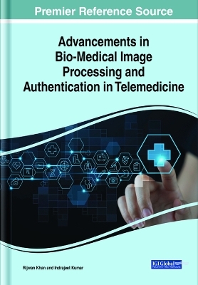 Advancements in Bio-Medical Image Processing and Authentication in Telemedicine - 