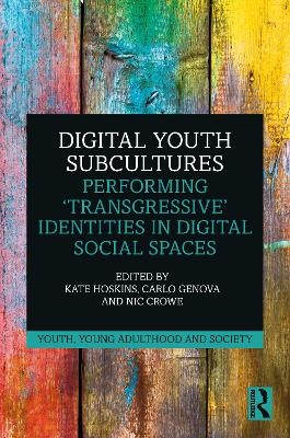 Digital Youth Subcultures - 