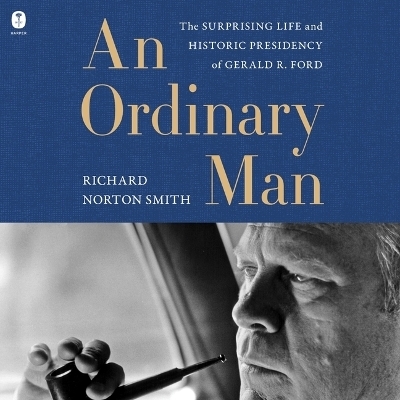 An Ordinary Man - Richard Norton Smith