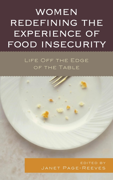 Women Redefining the Experience of Food Insecurity - 
