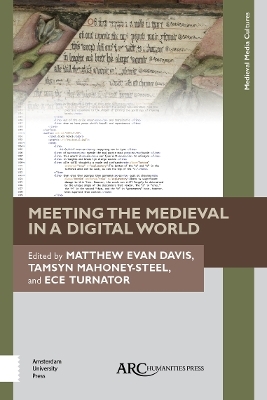 Meeting the Medieval in a Digital World - 