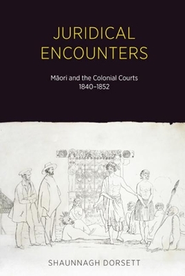Juridical Encounters -  Dorsett Shaunnagh