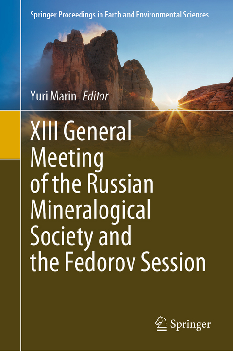 XIII General Meeting of the Russian Mineralogical Society and the Fedorov Session - 