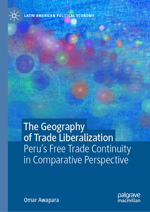 The Geography of Trade Liberalization - Omar Awapara